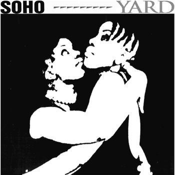 Soho - Yard
