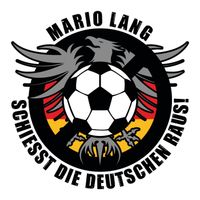 Mario Lang - Schießt die Deutschen raus