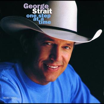 George Strait - One Step At A Time