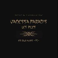 Vanessa Paradis - Les Piles ((version Bercy))