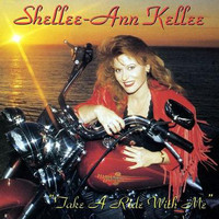 Shellee-Ann Kellee - Take A Ride With Me