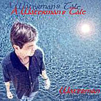 Waterman - A Waterman's Tale