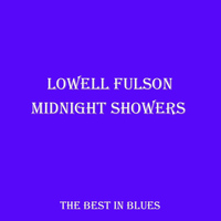 Lowell Fulson - Midnight Showers