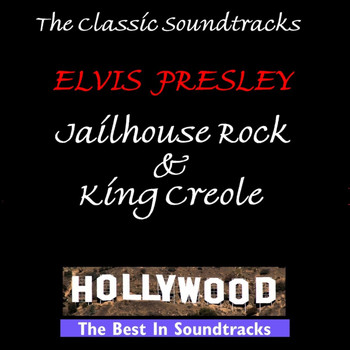 Elvis Presley - Jailhouse Rock & King Creole Soundtracks
