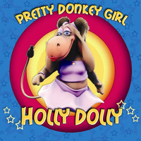 Holly Dolly - Pretty Donkey Girl