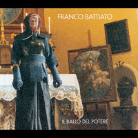 Franco Battiato - Il Ballo Del Potere
