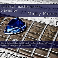 Micky Moore - Classical Masterpieces