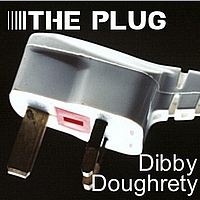 Dibby Doughrety - The Plug