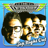 The Detonators - Top Night Out