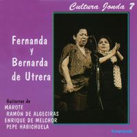 Fernanda y Bernarda de Utrera - Cultura Jonda VII. Fernanda y Bernarda de Utrera