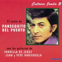 Pansequito - Cultura Jonda III. El cante de Pansequito del Puerto