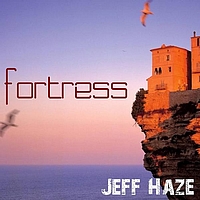 Jeff Haze - Fortress