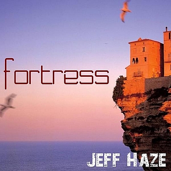 Jeff Haze - Fortress