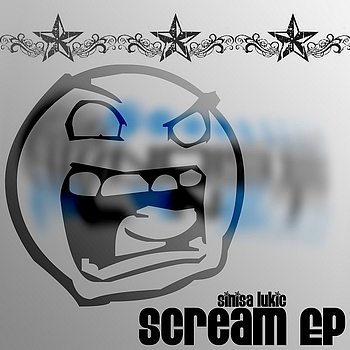Sinisa Lukic - Scream EP
