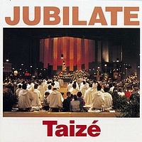 Taizé - Jubilate