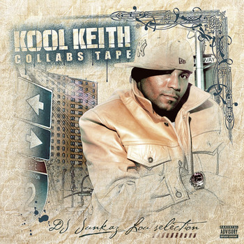 Kool Keith - Collabs Tape (Explicit)