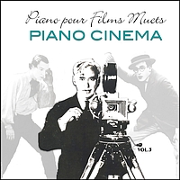 Various Artists - Piano pour films muets / Music for silent movies, vol.3