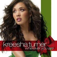 Kreesha Turner - Wherever You Are
