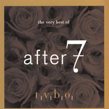 After 7 - The Very Best Of After 7