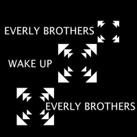 Everly Brothers - Wake Up!