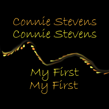 Connie Stevens - My First