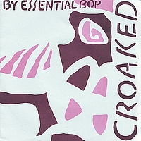 Essential Bop - Croaked