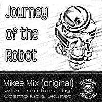 Mikee Mix - Journey of the Robot