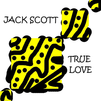 Jack Scott - True Love