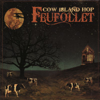 Feufollet - Cow Island Hop