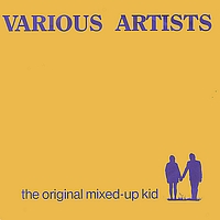 The Various Artists - The Original Mixed Up Kid