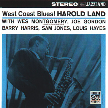 Harold Land Sextet - West Coast Blues!