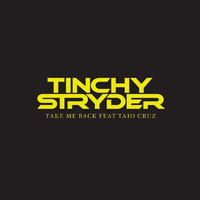 Tinchy Stryder - Take Me Back (Remix e-Single)