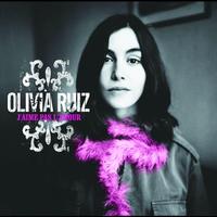 Olivia Ruiz - J'Aime Pas L'Amour