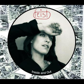 Feist - Inside And Out