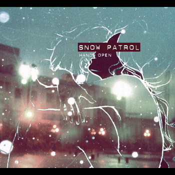Snow Patrol - Hands Open