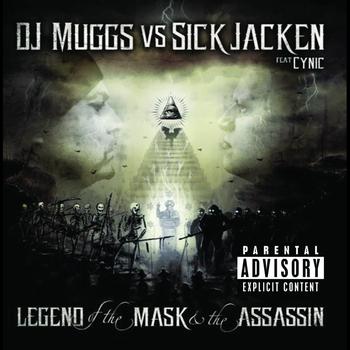 DJ Muggs, Sick Jacken - The Legend Of The Mask & The Assasin
