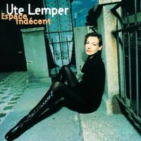 Ute Lemper - Espace Indecent