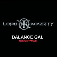 Lord Kossity - Balance Gal