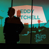 Eddy Mitchell - Paloma Dort