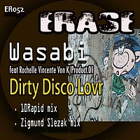 Wasabi - Dirty Disco Lovr