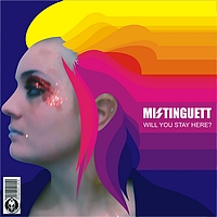 Mistinguett - Will You Stay Here?