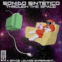 Sonido Sintetico - Through The Space