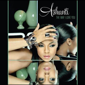 Ashanti - The Way That I Love You (Radio Version)