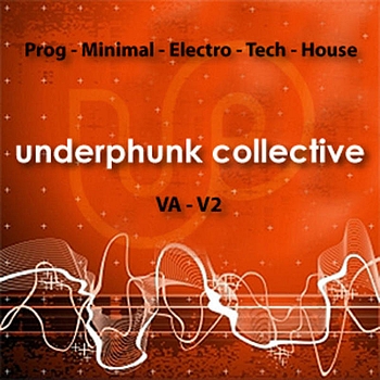 Various - Underphunk Collective Volume 2