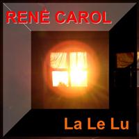 Rene Carol - La Le Lu