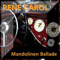 Rene Carol und seine musikalischen Freunde - Mandolinen Ballade