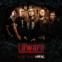 Edward - Life to Be Unreal