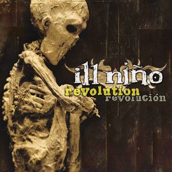 Ill Niño - Revolution Revolucion [Special Edition]