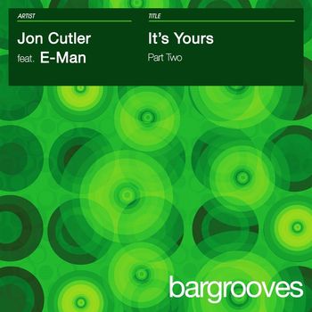 Jon Cutler featuring E-Man - It's Yours - Part 2