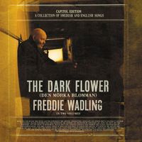 Freddie Wadling - The Dark Flower (Den mörka blomman)